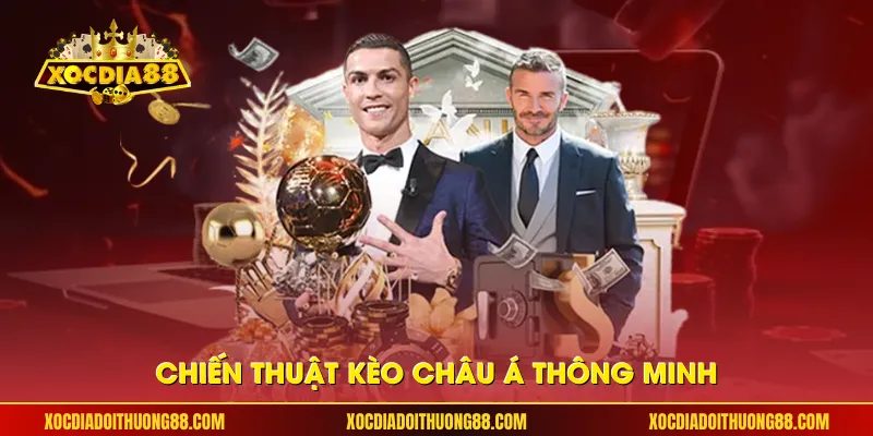 Chiến thuật kèo châu Á thông minh
